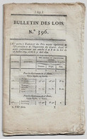 Bulletin Des Lois N°396 1820 Pensions Militaires/Duc De Richelieu Bordeaux/Paul-Julien De Jouffrey/Pont De Mortagne - Décrets & Lois