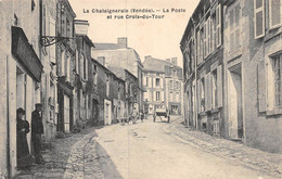 21-7279 : LA CHATAIGNERAIE. LA POSTE ET RUE CROIX-DU-TOUR - La Chataigneraie