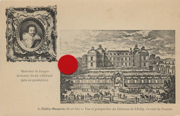 Chilly Mazarin (91) Vue Et Perspective Du Chateau De Chilly, Cote Entree ( Marechal De France Antoine Ruze D'effiat ) - Chilly Mazarin