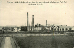 Toury * Vue De La Façade Arrière Des Sucreries Et Fabrique De Païl Mel * Usine Industrie * Ligne Chemin De Fer - Autres & Non Classés