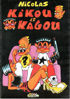 KIKOU Et KAGOU  Dédicacé EO    De NICOLAS  EDITIONS DAIV - Dédicaces