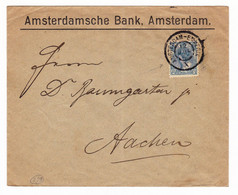 Lettre 1901 Pays Bas Amsterdam Amsterdamsche Bank Banque Aachen Nederland - Covers & Documents