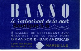 Carte De Visite Basso Restaurent De La Mer Marseille Brasserie Bar Americain Vieux Port Quai Des Belges - Visitekaartjes