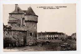 - CPA GUÉRANDE (44) - Porte Saint-Michel - Place Du Marché Au Bois - Edition Chapeau N° 10 - - Guérande