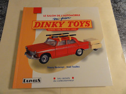 Livre Dinky Toys Le Salon Vu Par (1° Edition) (RARE) - Literatur & DVD