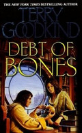 Debt Of Bones - De Terry Goodkind - Editions TOR - 2004 - Cuentos De Hadas Y Fantasias