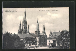 AK Oldenburg I. Gr., Lamberti-Kirche Mit Wache - Oldenburg