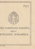 Tessera - Ente Nazionale Fascista Della Mutualita' Scolastica - Tarjetas De Membresía