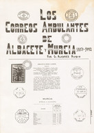 1994. LOS CORREOS AMBULANTES DE ALBACETE Y MURCIA. Guillermo Alvarez Rubio. Castellón, 1994. - Andere & Zonder Classificatie