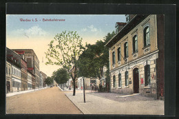 AK Werdau I. S., Bahnhofstrasse Mit Café Lamprecht - Werdau