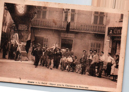 83 / CUERS / LA MAIRIE / DEPART POUR LA CHARTREUSE DE MONTRIEUX / RARE ET JOLIE CARTE - Cuers