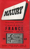 Catalogue A. Maury 1961 - Timbres-poste De France Et Colonies - France