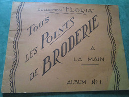 Tous Les Points De La BRODERIE à La Main - Album N°1 (16 Pages) - Literature