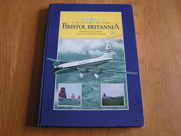 A HISTORY OF THE BRISTOL BRITANNIA Royaume Uni UK BOAC Aviation Avion Aircraft Company Aéronautique Canadair - Otros & Sin Clasificación