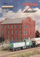 Catalogue MÄRKLIN Insider 2003/1 Club Magazine English Edition - Inglés