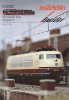 Catalogue MÄRKLIN Insider 2002/6 Club Magazine English Edition - Inglese