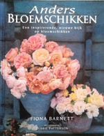 EEN INSPIRERENDE NIEUWE KIJK OP BLOEMSCHIKKEN - FIONA BARNETT - FOTOGRAFIE DEBBIE PATTERSON - Praktisch