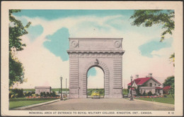 Memorial Arch At Entrance To Royal Military College, Kingston, Ontario, C.1950s - Valentine-Black Postcard - Kingston