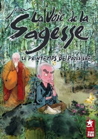 La Voie De La Sagesse. Le Printemps De Poussière. Un Manhua Signé Ji'An Aux éditions Xiao Pan - Sonstige & Ohne Zuordnung