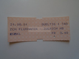 DT008     Schweiz - Switzerland   Zürich Flughafen  - Zürich Hauptbahnhof  Railway Ticket  1981 - Europe