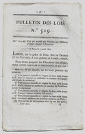 Bulletin Des Lois N°519 1822 Pensions Aux Médecins Et Soeurs Envoyés à Barcelone/Duc De Raguse Ste Colombe/Pairie Siméon - Décrets & Lois