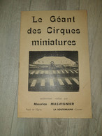 Le Géant Des Cirques Miniatures Par Maurice Masvignier - Model Making