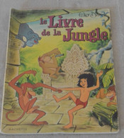 Le Livre De La Jungle - Walt Disney - Hachette - Disney