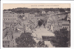 BELLE-ILE- LE PALAIS - La Ville, Vue Des Remparts - Belle Ile En Mer