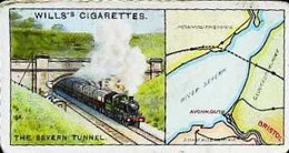 ► DO YOU KNOW -  Train "Railway Severn Tunnel" - Image Chromo WILL'S CIGARETTE Imperial Tobacco - Wills