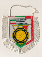 Football - FANION SPORTIF - BULGARIAN FOOTBALL FEDERATION - Apparel, Souvenirs & Other