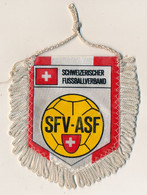 Football - FANION SPORTIF - SCHWEIZERISCHER FUSSBALLVERBAND SFV ASF - Uniformes Recordatorios & Misc