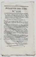 Bulletin Des Lois N°554 1822 Legs Davizard Toulouse, Mauduit D'Hainneville Et Collet à Bernay, Demons De Piis Bordeaux - Decretos & Leyes