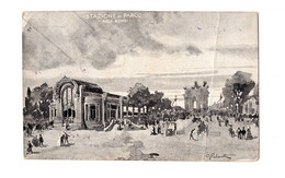 12734 " STAZIONE AL PARCO-ARCH. BONGI-ESPOSIZIONE DI MILANO 1906-ILLUSTRAZIONE DI G. PALANTI "VERA FOTO- CART. SPED.1906 - Ausstellungen