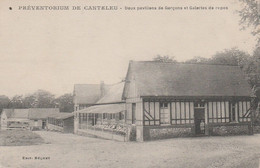 76 - CANTELEU  - Préventorium - Deux Pavillons Des Garçons Et Galeries De Repos - Canteleu