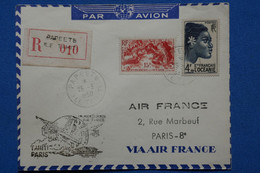 C FRANCE BELLE LETTRE RARE RECOM.1950 IERE LIAISON  PAPEETE POUR PARIS PAR AIR FRANCE+ AFF. PLAISANT - Briefe U. Dokumente