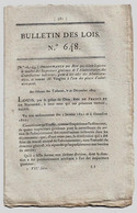 Bulletin Des Lois N°648 1824 Administration Contributions Indirectes/De Calonne/Naturalité Keintz Régiment De Hohenlohe - Decreti & Leggi