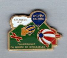 Pin's  Ville  BESANON  1992, PASSION  BALLON, CHAMPIONNAT  DU  MONDE  DE  DIRIGEABLES  ( 25 ) - Luchtballons