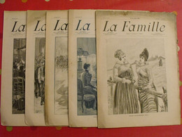 5 N° De "La Famille" 1899-1900. Mode Dentelle Broderie Gravures Mas Lecoultre Roll Buland Bompard Lagesse Peifert - Magazines - Before 1900