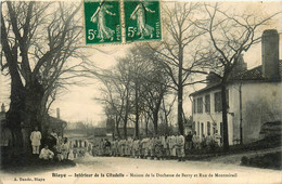 Blaye * Intérieur De La Citadelle * Maison De La Duchesse De Berry Et Rue De Montmirail * Militaires Militaria - Blaye