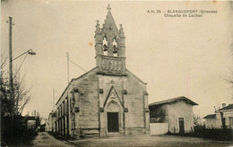 Blanquefort * Place De La Chapelle De Cachac - Blanquefort