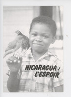 Nicaragua Chinandega, Carte Solidaire Pour Le Village De Cinco Pinos (bâtir équipement Collectif) Portrait Enfant Oiseau - Nicaragua