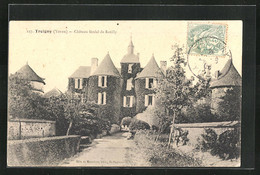 CPA Treigny, Château Féodal De Ratilly - Treigny