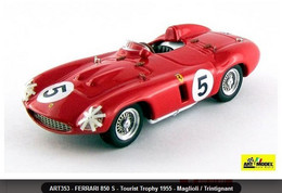 Ferrari 850 S - Maglioli/M. Trintignant - Tourist Trophy 1955 #5 - Art Model - Art Model