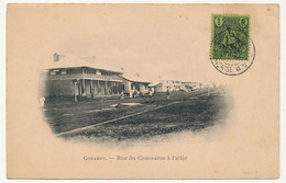 CPA - GUINÉE - CONAKRY - Rue Du Commerce à L'aller. - Guinea Francese