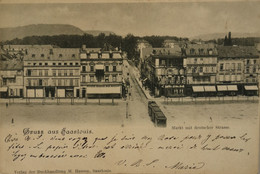 Saarlouis // Gruss Aus // Markt Mit Deutscher Strasse (Strassenbahn - Tram) 1900 - Kreis Saarlouis