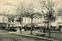 Pessac * La Place De La Mairie * Tramway Tram * Commerces Magasins - Pessac