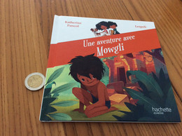 Livre Illustré 32 Pages "Une Aventure De Mowgli" - Hachette