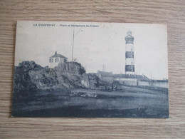 29 ILE D'OUESSANT PHARE ET SEMAPHORE DU CREACH - Ouessant