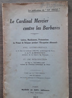 Le Cardinal Mercier Contre Les Barbares, 1917, Paris, 127 Pp. - Antique
