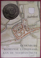 OUDENBURG Romeinse Legerbasis Aan De Noordzee Kust Door J. Mertens  & R. Crabbé Romeinen In Vlaanderen - Histoire
